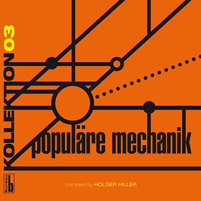 Populare Mechanik - Kollektion 03 Compiled By Holger Hiller - Import CD