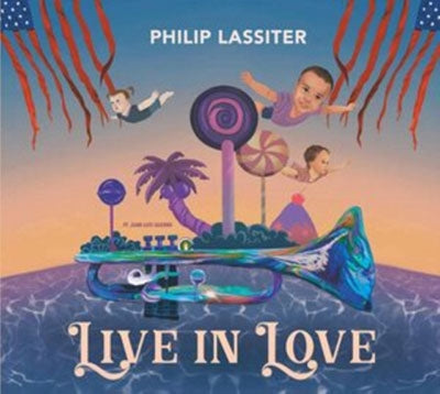 Philip Lassiter - Live In Love - Import CD