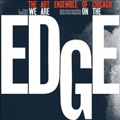 Art Ensemble Of Chicago - We Are On The Edge - Import Vinyl LP Record