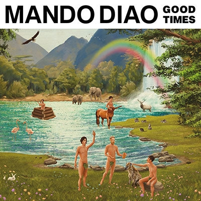 Mando Diao - Good Times - Import CD