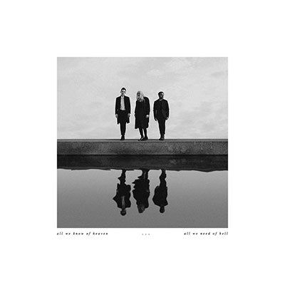 PVRIS - All We Know Of Heaven, All We Need Of Hell - Import CD