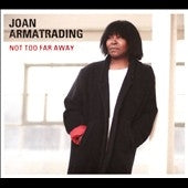Joan Armatrading - Not Too Far Away - Import CD