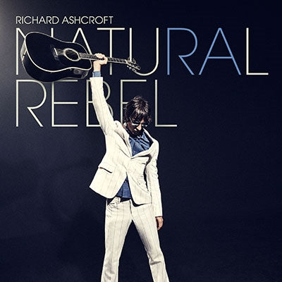 Richard Ashcroft - Natural Rebel - Import CD