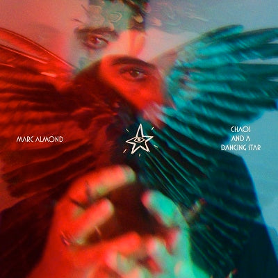 Marc Almond - Chaos and a Dancing Star - Import CD