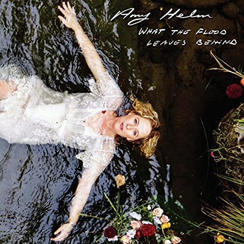 Amy Helm - What The Flood Leaves Behind - Import CD