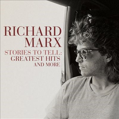 Richard Marx - Stories To Tell: Greatest Hits And More - Import 2 CD