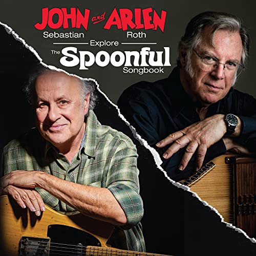 John Sebastian、Arlen Roth - Explore The Spoonful Songbook - Import CD