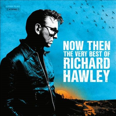 Richard Hawley - Now Then: The Very Best Of Richard Hawley - Import 2 CD