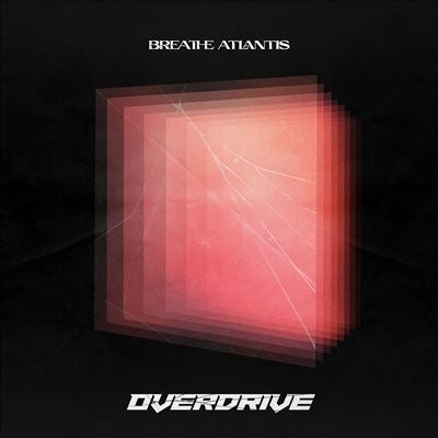 Breathe Atlantis - Overdrive - Import CD