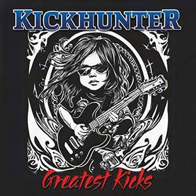 Kickhunter - Greatest Kicks - Import CD