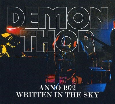 Demon Thor - Anno 1972/Written In The Sky - Import CD