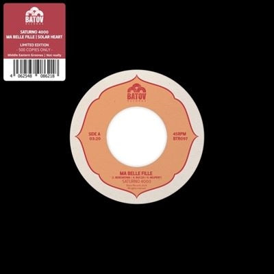 Saturno 4000 - Ma Belle Fille/Solar Heart - Import Vinyl 7inch Record Limited Edition