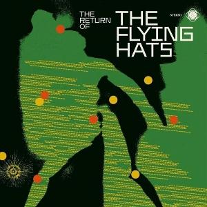 The Flying Hats - The Return Of The Flying Hats - Import CD