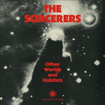 The Sorcerers - Other Worlds And Habitats - Import CD