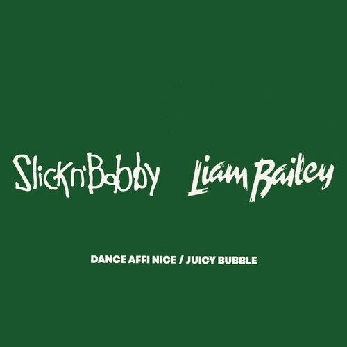 Slick N Bobby - Dance Affi Nice/Juicy Bubble - Import 7 inch Single Record