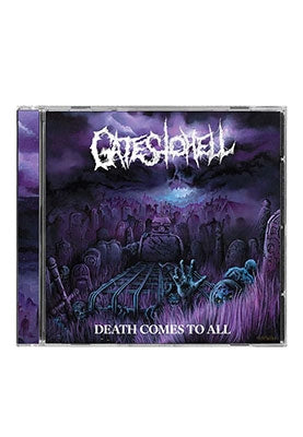 Gates To Hell - Death Comes To All - Import CD