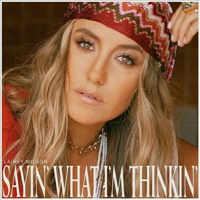 Lainey Wilson - Sayin' What I'm Thinkin' - Import Colored Vinyl LP Record