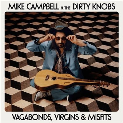 Mike Campbell 、 The Dirty Knobs - Vagabonds, Virgins & Misfits - Import CD