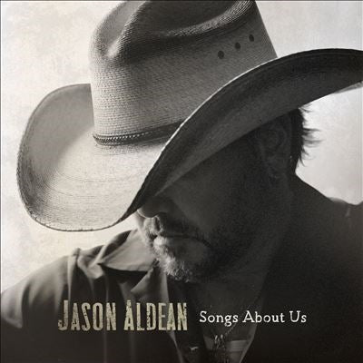 Jason Aldean - Songs About Us - Import CD
