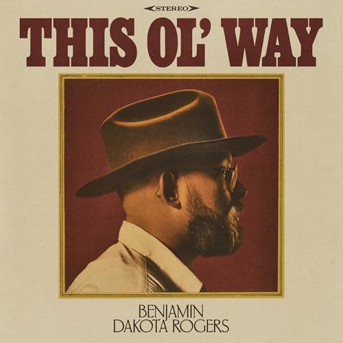 Benjamin Dakota Rogers - This Ol' Way - Import CD