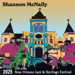 Shannon McNally - Live At The 2025 New Orleans Jazz & Heritage Festival - Import CD