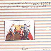 Charlie Haden 、 Jan Garbarek 、 Egberto Gismonti - Folk Songs - Import CD