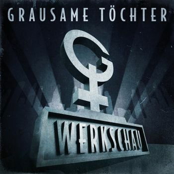 Grausame Tochter - Werkschau - Import CD