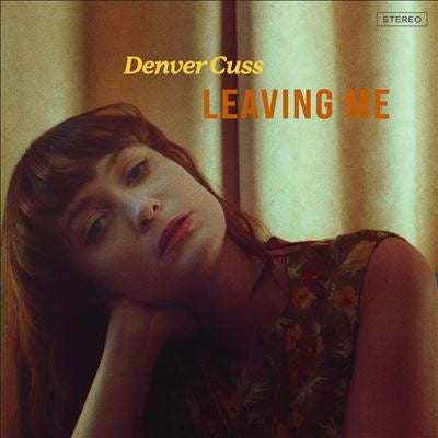 Denver Cuss - Leaving Me - Import CD