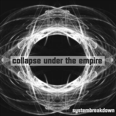 Collapse Under The Empire - Systembreakdown - Import CD