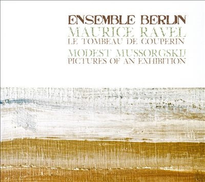 Ravel / Mussorgsky / Ensemble Berlin - Ravel, Mussorgsky: Tombeau De Couperin - Import CD