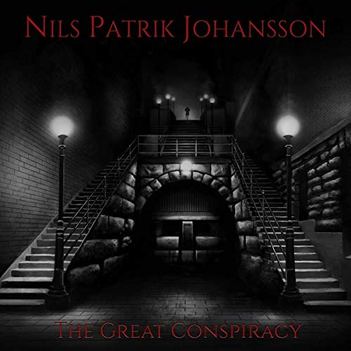 Nils Patrik Johansson - The Great Conspiracy - Import CD