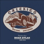 Calexico - Selections from Road Atlas 1998-2011 - Import CD