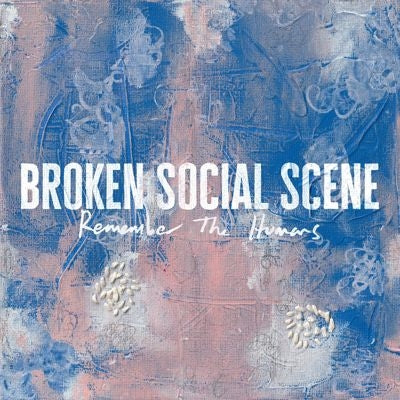 Broken Social Scene - Remember the Humans - Import CD