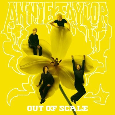 Annie Taylor - Out of Scale - Import CD