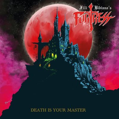 Fili Bibiano'S Fortress - Death Is Your Master - Import CD