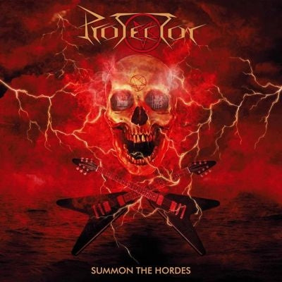 Protector - Summon The Hordes - Import CD