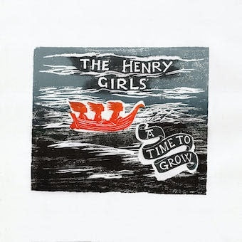 The Henry Girls - A Time To Grow - Import CD