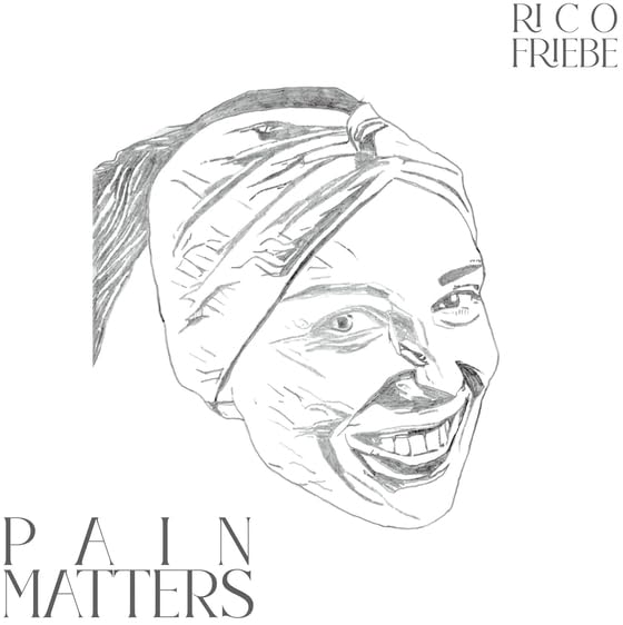 Rico Friebe - Pain Matters - Import CD