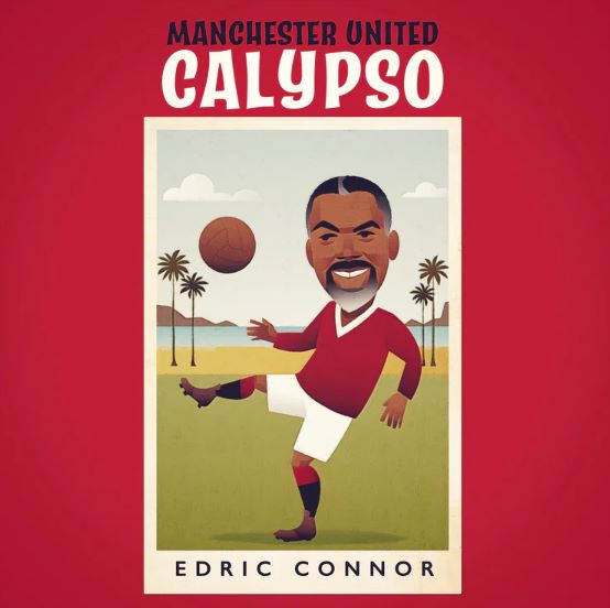 Edric Connor - Manchester United Calypso - Import Vinyl 7inch Single Record