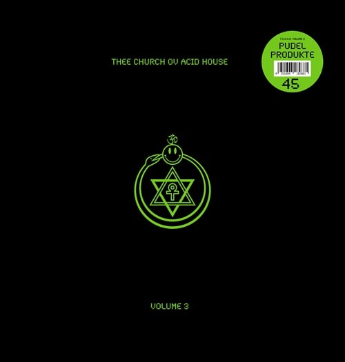 V.A. (Pudel Produkte) - Thee Church Ov Acid House - Vol. 3 - Import 12 inch Record