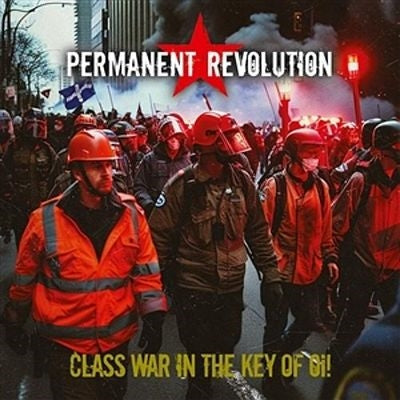 Permanent Revolution - Class War In The Key Of Oi! - Import Vinyl LP Record Limited Edition