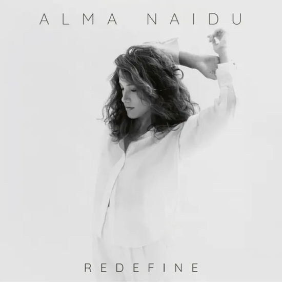 Alma Naidu - Redefine - Import CD