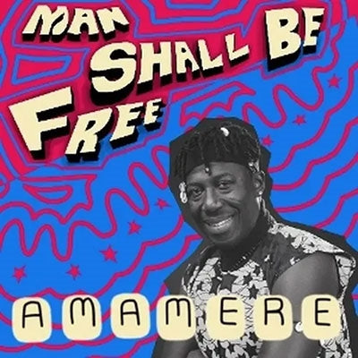 Amamere - Man Shall Be Free - Import Vinyl LP Record