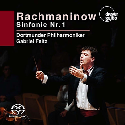 Rachmaninow / Dortmunder Philharmoniker / Feltz - Sergei Rachmaninow: Symphony No. 1 - Import SACD Hybrid