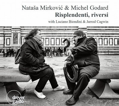 Natasa Mirkovic 、 Michel Godard - Risplendenti Riversi - Import CD