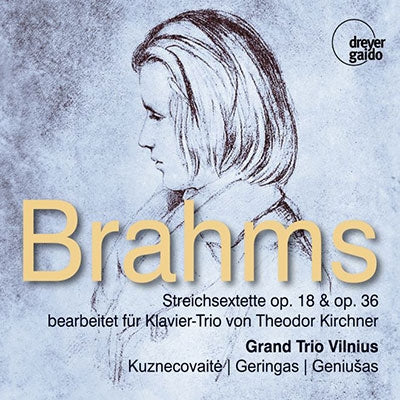 Grand Trio Vilnius - Brahms (1833-1897) (Piano Trio)String Sextet.1, 2, : Grand Trio Vilnius - Import CD