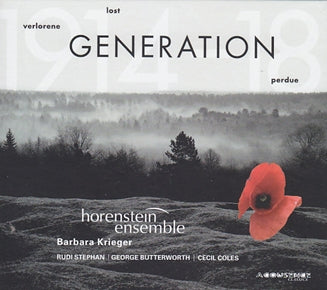 Stephan / Horenstein Ensemble - Lost Generation - Rudi Stephan, George Butterworth, Cecil Coles - Import CD Digipak