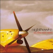 Nighthawks - As The Sun Sets - Import CD