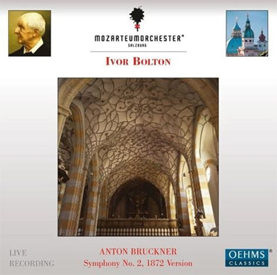 Veronique Gens / Ivor Bolton - Bruckner: Symphony No.2 (1872 Version) - Import CD