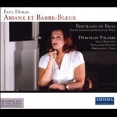 Bertrand de Billy - Dukas: Ariane & Barbe-Bleue Oehms Classics Klassisk - Import 2 CD